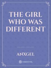 The Girl Who Was Different Magical Girl Novel