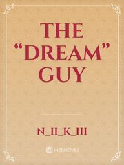 The “dream” guy Feminist Novel