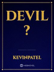 DEVIL ? Devil Novel