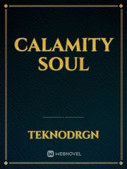 Calamity Soul Seraph Of The End Novel