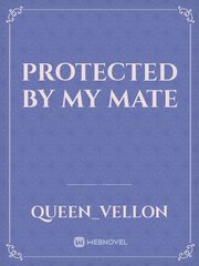 Protected By My Mate Book