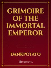Grimoire of the Immortal Emperor Book