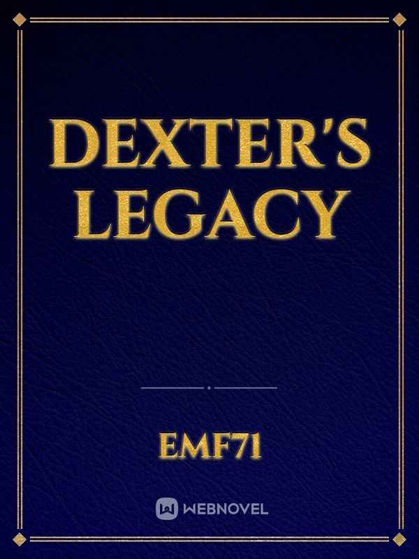 Dexter's Legacy