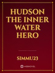 Hudson the Inner Water Hero Book