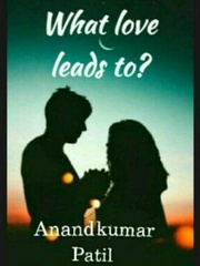 What love leads to? Indian Hot Novel