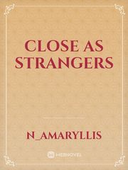 Close As Strangers Book