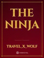 The Ninja Ninja Novel