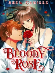 Bloody Rose Bloody Rose Novel