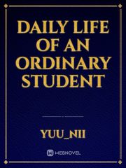 Daily Life of an Ordinary Student Book