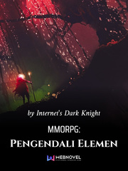 MMORPG :Pengendali Elemen Shaman Novel