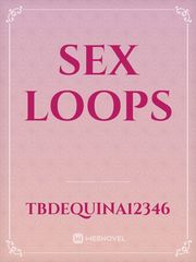 Sex Loops Good Sex Novel