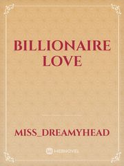 Billionaire love Billionaire Novel