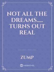 Not all the dreams..... turns out real Coming Out Novel