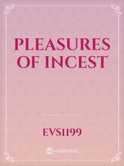 Pleasures of Incest Sexy Novel