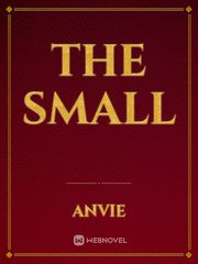 The Small Small Novel