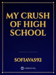 my crush of High School Book