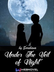 Under the Veil of Night Unbreakable Machine Doll Novel