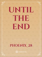 until the end of world