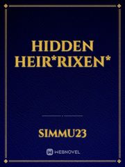 Hidden Heir*Rixen* Book