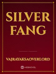 Silver Fang Book