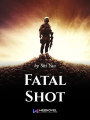 Fatal Shot Virus Novel