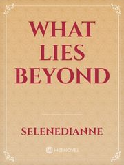 What Lies Beyond Book