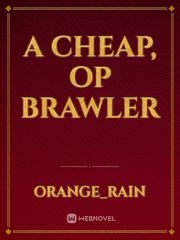 A Cheap, OP Brawler Secret Circle Novel