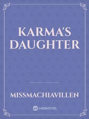 KARMA'S DAUGHTER Daughter Novel