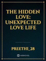 The hidden love: unexpected love life Book