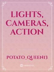 Lights, Cameras, ACTION Unfaithful Wife Novel