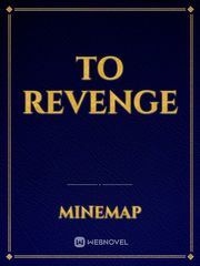 To revenge Book