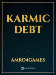 Karmic Debt Debt Novel