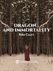 Dragons and Immortality Our Little Secret Novel