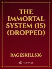 The Immortal System (IS) Gay Teen Novel