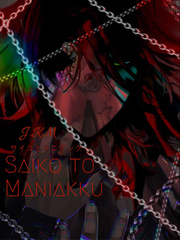 Saiko to Maniakku Deathnote Novel