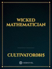 Wicked Mathematician Mathematics Novel