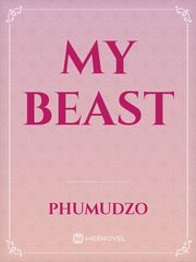 My Beast Beast Novel