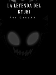 La Leyenda del Kyubi [Español] Shinju Novel