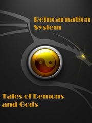 Reincarnation System: Tales of Demons and Gods Book