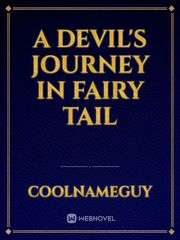 A Devil's Journey in Fairy Tail Fairy Tail Anime Novel