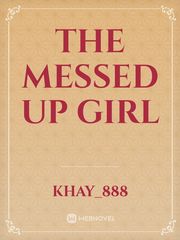 The Messed Up Girl Book
