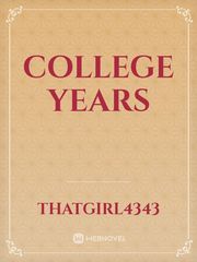 College Years College Novel