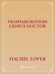Transmigration: Genius Doctor Book