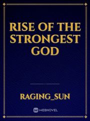 Rise Of The Strongest God Your Talent Is Mine Ch 1 Fanfic