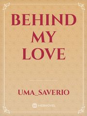 Behind My Love Sasuke Sakura Novel
