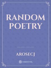 Random Poetry Unsaid Novel