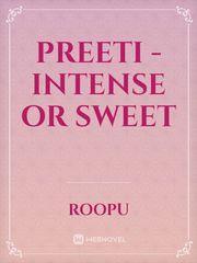 PREETI - INTENSE OR SWEET English Novel