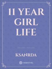 11 year girl life Book