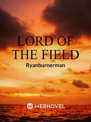 Lord of the Field Victorious Fanfic