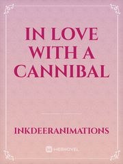 In love with a cannibal Book